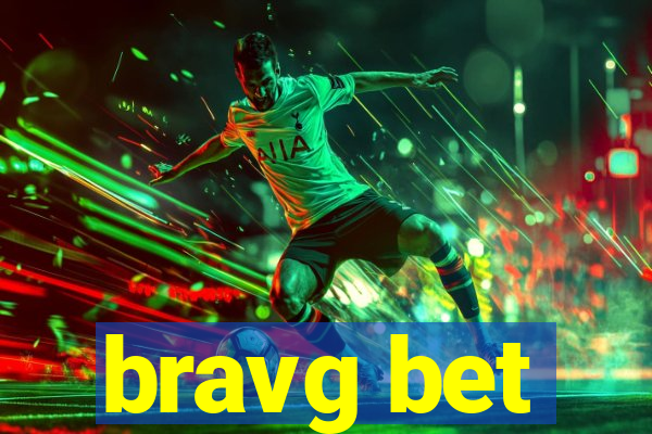 bravg bet